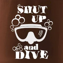 Shut up and dive
