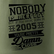 Nobody is perfect - 2005