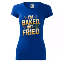 Marihuana - Iam baked not fried Marihuana - Iam baked not fried