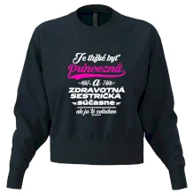 Je ťažké byť princezná zdravotná sestrička
