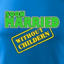 Soon married without childern