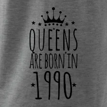 Queens are born in 1990