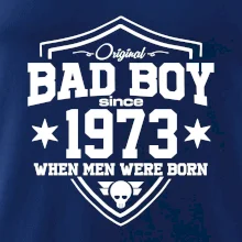 Bad boy since 1973