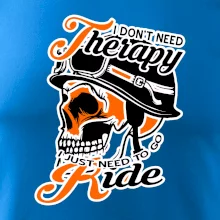 I don't need therapy moto ride