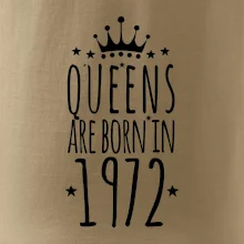 Queens are born in 1972
