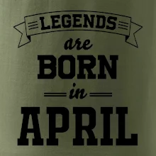 Legends are born in April
