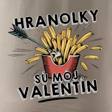 Hranolky sú môj Valentín