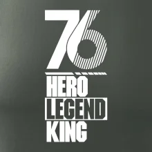 Hero, Legend, King 1976