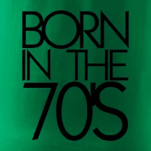 Born In The 70's