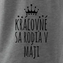 Kráľovné sa rodia v máji