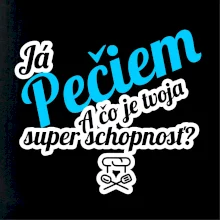 Já pečiem - tvoja super schopnosť - šikmý