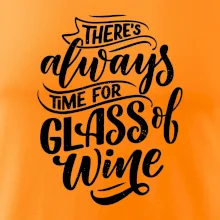 There always time for glass of wine There always time for glass of wine