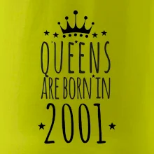 Queens are born in 2001