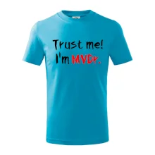 Trust me I´m  MVDr. / Ver mi som MVDr.
