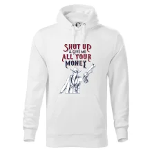 Shut Up and Give Me All Your Money