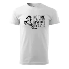 No time no money my child loves horses No time no money my child loves horses