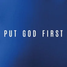 Put God first slabý nápis