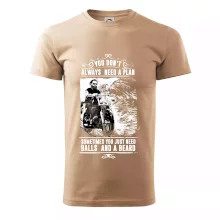 You Don t Always Need a Plan You Don t Always Need a Plan