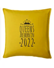 Queens are born in 2022