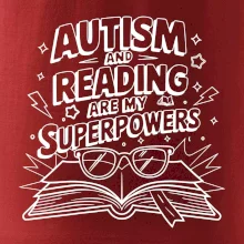 Autism and reading are my superpowers