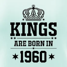 Kings are born in 1960