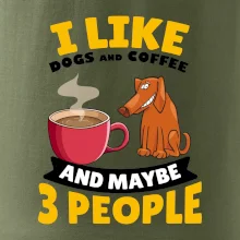 I like dogs and coffee and maybe 3 people I like dogs and coffee and maybe 3 people
