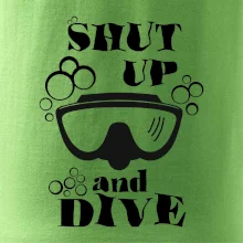 Shut up and dive