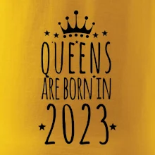 Queens are born in 2023