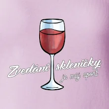 Zdvíhanie pohára je môj šport