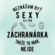 Neznášam byť sexy ale som záchranárka Neznášam byť sexy ale som záchranárka