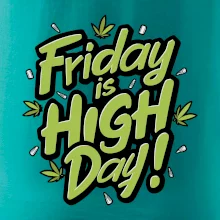 Marihuana - Friday is high day