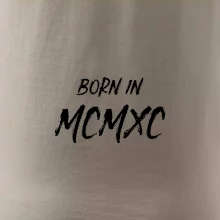 Born in - Rímske číslo 1990