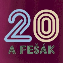 20 a fešák