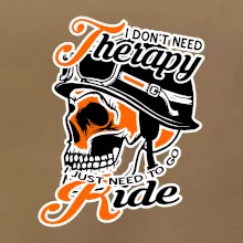 I don't need therapy moto ride