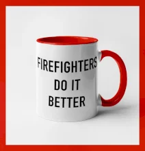 Firefighters Do It Better