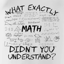 What exactly didnt you understand  - Math What exactly didnt you understand  - Math