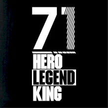 Hero, Legend, King 1971