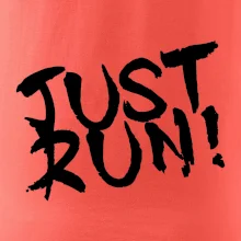Just run Just run