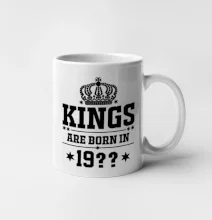 Kings are born in vlastný ročník