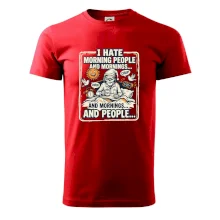 i hate morning people and mornings.... and people... - farebný obrázok