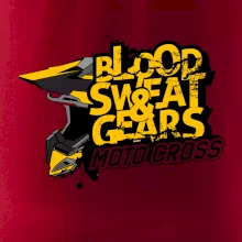 Motocross blood sweat gears Motocross blood sweat gears