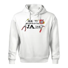 Ak to neopravim ja, tak nikto Ak to neopravim ja, tak nikto