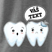 Zubárske tričko - Vás text