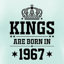 Kings are born in 1967 Kings are born in 1967
