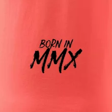 Born in - Rímske číslo 2010