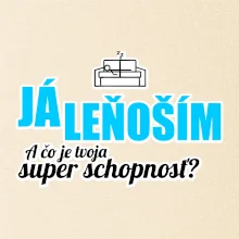 Já leňoším - tvoja super schopnosť - rovný