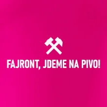 FAJRONT, JDEME NA PIVO!﻿