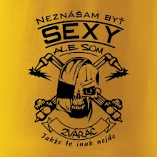 Neznášam byť sexy - zvárač
