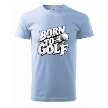 Born to golf černobílý drsný potisk