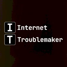 IT Nápis Internet Troublemaker